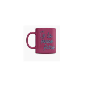 LE TAZZATE - Mug Fuxia Stampa Celapossofare